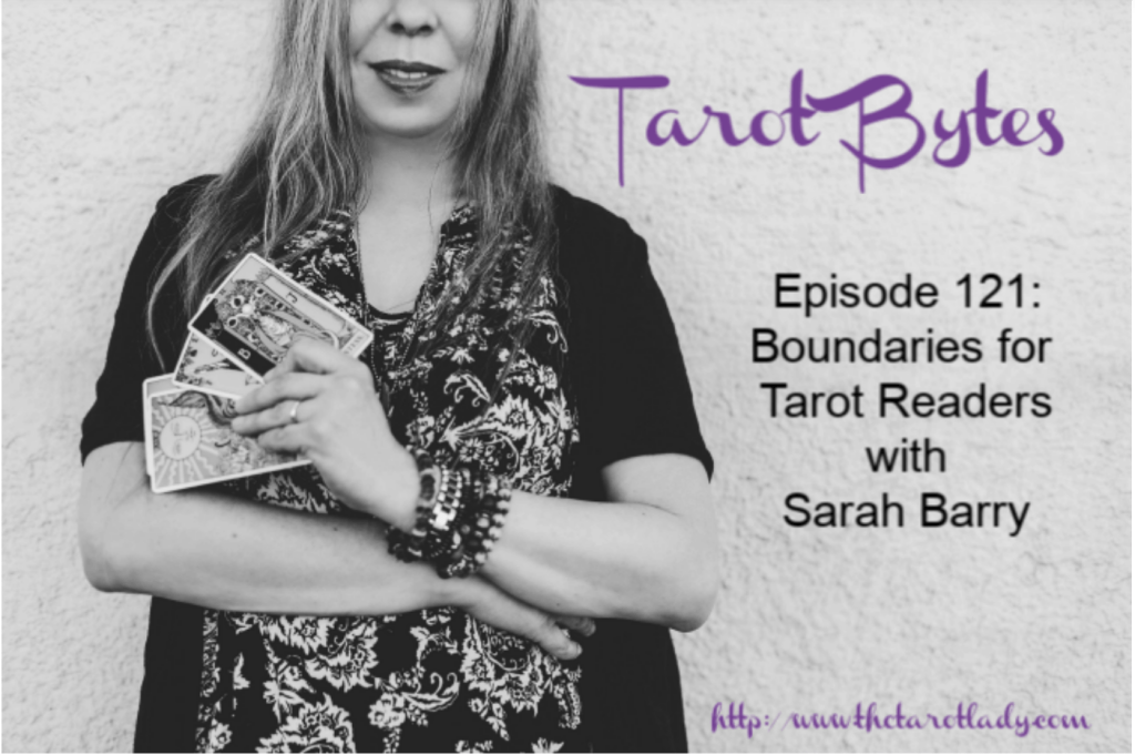 Boundaries for Tarot Readers ~&nbsp;podcast